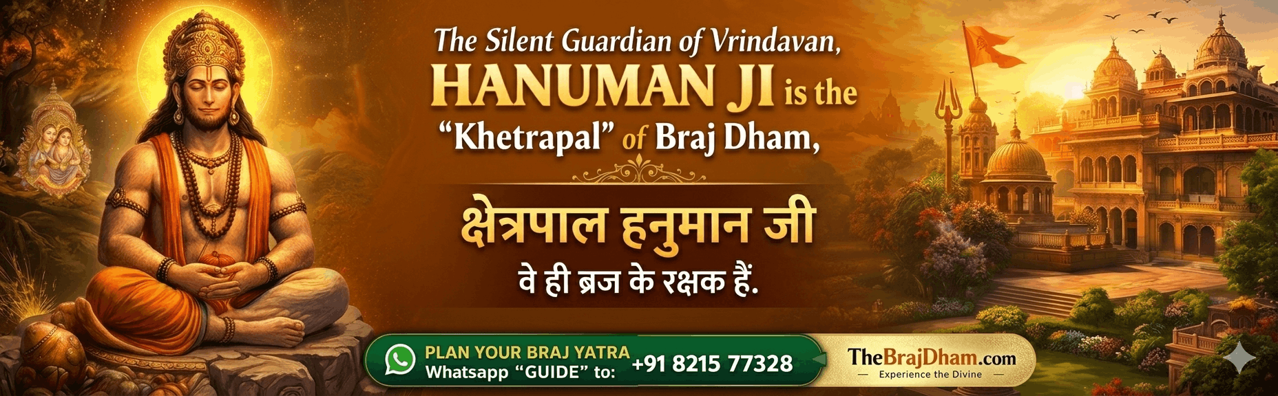 The Silent Guardian of Vrindavan: Why Hanuman Ji is the Khetrapal of Braj Dham